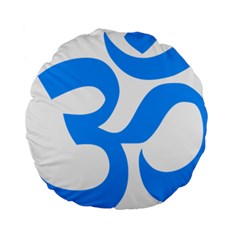 Hindu Om Symbol (ocean Blue) Standard 15  Premium Round Cushions by abbeyz71