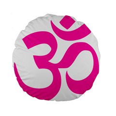 Hindu Om Symbol (pink) Standard 15  Premium Flano Round Cushions by abbeyz71