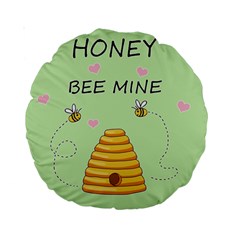 Bee Mine Valentines Day Standard 15  Premium Round Cushions by Valentinaart