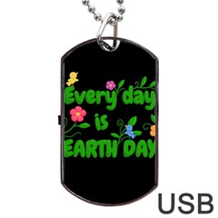 Earth Day Dog Tag Usb Flash (two Sides) by Valentinaart