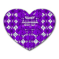 Happy  Day Valentines Every Day Heart Mousepads by pepitasart