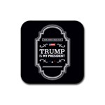 Trump is My President MAGA Label Beer Style Vintage Rubber Square Coaster (4 pack)  Front