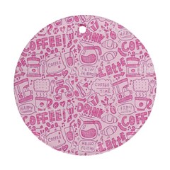 Coffee Pink Ornament (round) by Amoreluxe