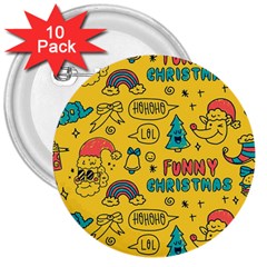 Colorful Funny Christmas Pattern Cool Ho Ho Ho Lol 3  Buttons (10 Pack)  by Vaneshart