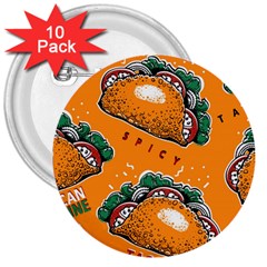 Seamless Pattern With Taco 3  Buttons (10 Pack)  by BangZart
