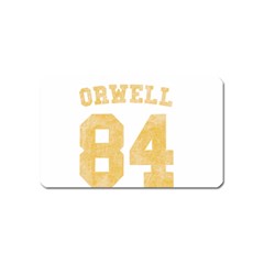 Orwell 84 Magnet (name Card) by Valentinaart