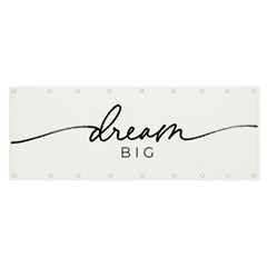 Dream Big Banner And Sign 8  X 3  by NiOng