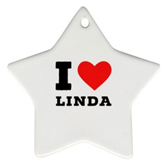 I Love Linda  Ornament (star) by ilovewhateva