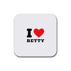 I Love Betty Rubber Coaster (square) by ilovewhateva