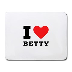 I Love Betty Small Mousepad by ilovewhateva