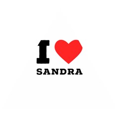 I Love Sandra Wooden Puzzle Triangle by ilovewhateva