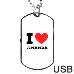 I Love Amanda Dog Tag Usb Flash (one Side) by ilovewhateva