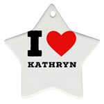 I love kathryn Ornament (Star) Front
