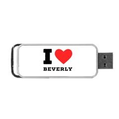I Love Beverly Portable Usb Flash (one Side) by ilovewhateva