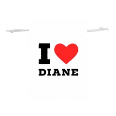 I Love Diane Lightweight Drawstring Pouch (m) by ilovewhateva