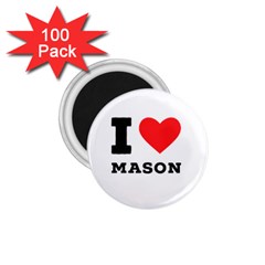 I Love Mason 1 75  Magnets (100 Pack)  by ilovewhateva