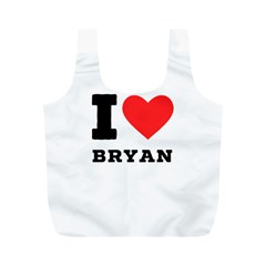 I Love Bryan Full Print Recycle Bag (m) by ilovewhateva
