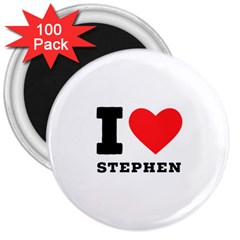 I Love Stephen 3  Magnets (100 Pack) by ilovewhateva