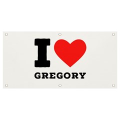 I Love Gregory Banner And Sign 4  X 2  by ilovewhateva