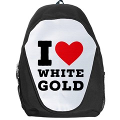 I Love White Gold  Backpack Bag by ilovewhateva
