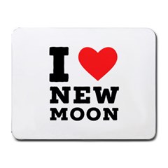 I Love New Moon Small Mousepad by ilovewhateva