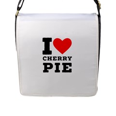 I Love Cherry Pie Flap Closure Messenger Bag (l) by ilovewhateva