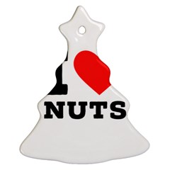 I Love Nuts Christmas Tree Ornament (two Sides) by ilovewhateva