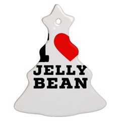 I Love Jelly Bean Ornament (christmas Tree)  by ilovewhateva