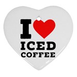 I love iced coffee Heart Ornament (Two Sides) Back