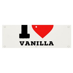 I Love Vanilla Donut Banner And Sign 6  X 2  by ilovewhateva