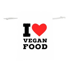 I Love Vegan Food  Lightweight Drawstring Pouch (m) by ilovewhateva