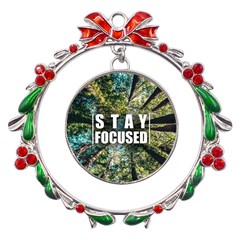 Stay Focused Focus Success Inspiration Motivational Metal X mas Wreath Ribbon Ornament by Bangk1t