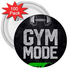 Gym Mode 3  Buttons (100 Pack)  by Store67